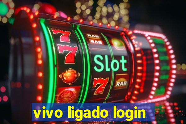 vivo ligado login